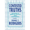 Contested Truths: Keywords in American Politics Since Independence - Paperback