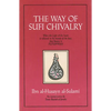 The Way of Sufi Chivalry - Paperback