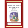 The Best Ever Book of Astronomer Jokes: Lots and Lots of Jokes Specially Repurposed for You-Know-Who - Paperback