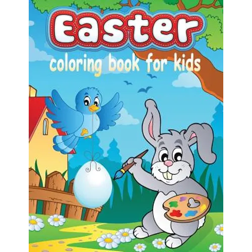 Easter Coloring Book for Kids (Kids Colouring Books: Volume 13) - Paperback