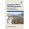 Integrated Flood Risk Management: Basic Concepts and the Japanese Experience - Hardcover