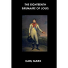 The Eighteenth Brumaire of Louis Bonaparte - Paperback