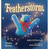 Featherstorm: A Holiday Adventure - Hardcover