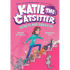 Katie the Catsitter 3: Secrets and Sidekicks: (A Graphic Novel) - Hardcover