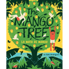 The Mango Tree (La Mata de Mango): A Picture Book - Hardcover