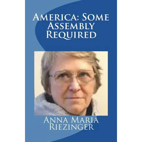 America: Some Assembly Required - Paperback