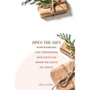 Open The Gift - Paperback