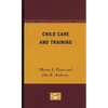 Child Care and Training - Paperback