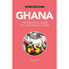 Ghana - Culture Smart!: The Essential Guide to Customs & Culture - Paperback