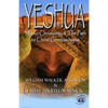 Yeshua: Mystic Christianity and The Path To Christ Consciousness - Paperback