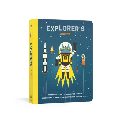 Explorer's Journal: Professor Astro Cat's Prompted Guide to Discovering Science and the Stars from Your Backyard - Paperback