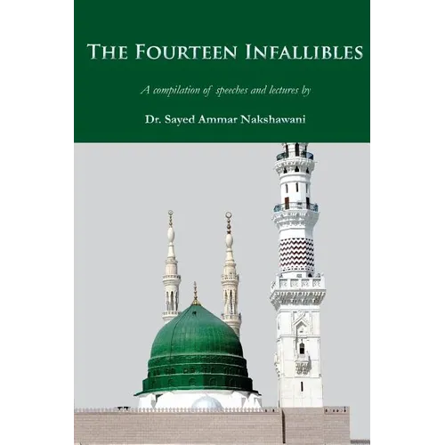 The Fourteen Infallibles: A Compilation of Speeches and Lectures - Paperback