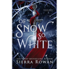 Of Snow So White: A Reverse Harem Fantasy Romance - Paperback