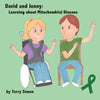 David and Jenny: Learning about Mitochondrial Disease - Paperback