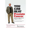 You Can Beat Prostate Cancer - Paperback
