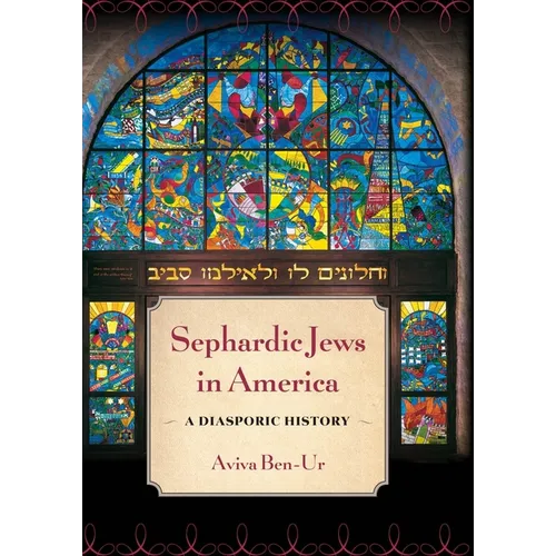 Sephardic Jews in America: A Diasporic History - Paperback
