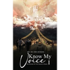 Know My Voice I: The Mystery of the Thread of Israel - Hardcover