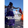 Dancing Throughout Mexican History (1325-1910) - Paperback