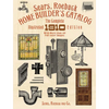 Sears, Roebuck Home Builder's Catalog: The Complete Illustrated 1910 Edition - Paperback