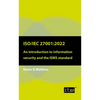 Iso/Iec 27001: 2022: An introduction to information security and the ISMS standard - Paperback