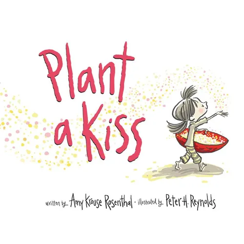Plant a Kiss - Board Book