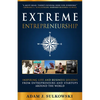 Extreme Entrepreneurship: Inspiring Life and Business Lessons from Entrepreneurs and Startups around the World - Paperback