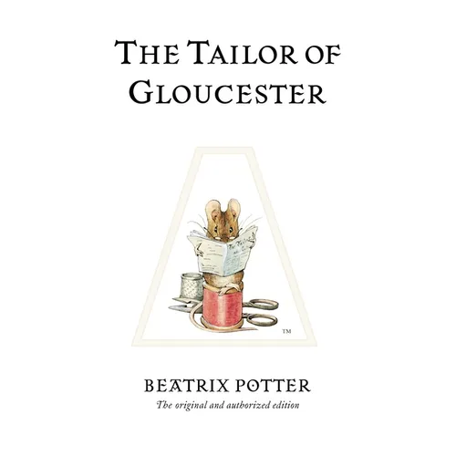 The Tailor of Gloucester - Hardcover
