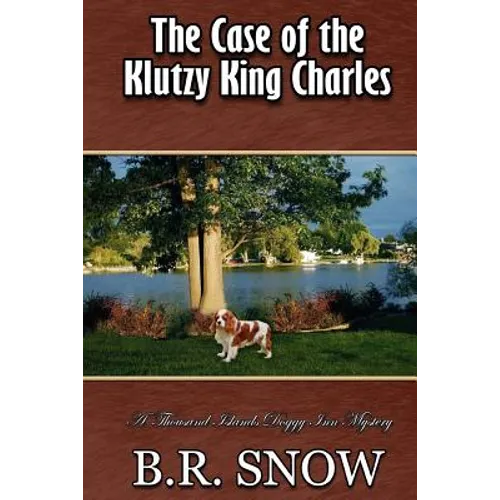 The Case of the Klutzy King Charles - Paperback