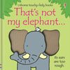 That's Not My Elephant... - Board Book