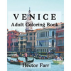 Venice: Adult Coloring Book: Itary Sketches Coloring Book - Paperback