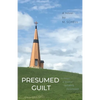Presumed Guilt - Paperback