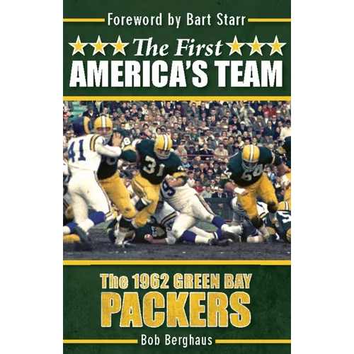 The First America's Team: The 1962 Green Bay Packers - Paperback