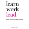 Learn, Work, Lead - Paperback
