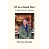 Off to a Good Start: A Baby Boomer's Memoir - Paperback