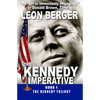 The Kennedy Imperative - Paperback