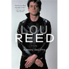 Lou Reed: A Life - Paperback