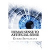 Human Sense to Artificial Sense - Paperback