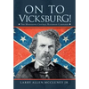 On to Vicksburg!: The Mississippi Central Railroad Campaign - Hardcover