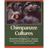Chimpanzee Cultures: With a Foreword by Jane Goodall - Paperback