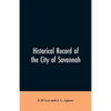 Historical record of the city of Savannah - Paperback