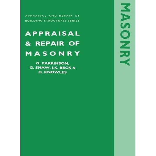 Appraisal and Repair of Masonry - Hardcover