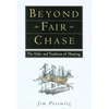 Beyond Fair Chase: The Ethic and Tradition of Hunting - Paperback