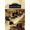 Lincoln Park - Hardcover