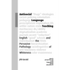 Antisocial Language Teaching: English and the Pervasive Pathology of Whiteness - Paperback