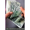 Not Just Paper: Principles for Financial Success - Paperback
