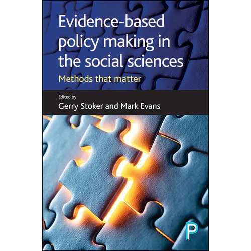 Evidence-Based Policy Making in the Social Sciences: Methods That Matter - Paperback