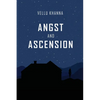 Angst and Ascension - Paperback