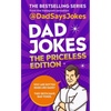 Dad Jokes: The Priceless Edition: The Bestselling Series from the Instagram Sensation - Hardcover