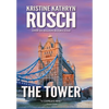 The Tower: A Science Fiction Novella - Hardcover