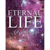 Eternal Life After Death - Paperback